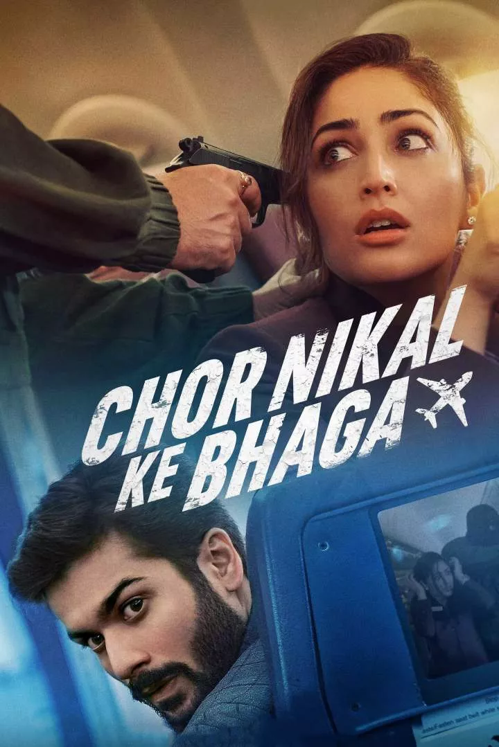 Chor Nikal Ke Bhaga (2023) [Indian]
