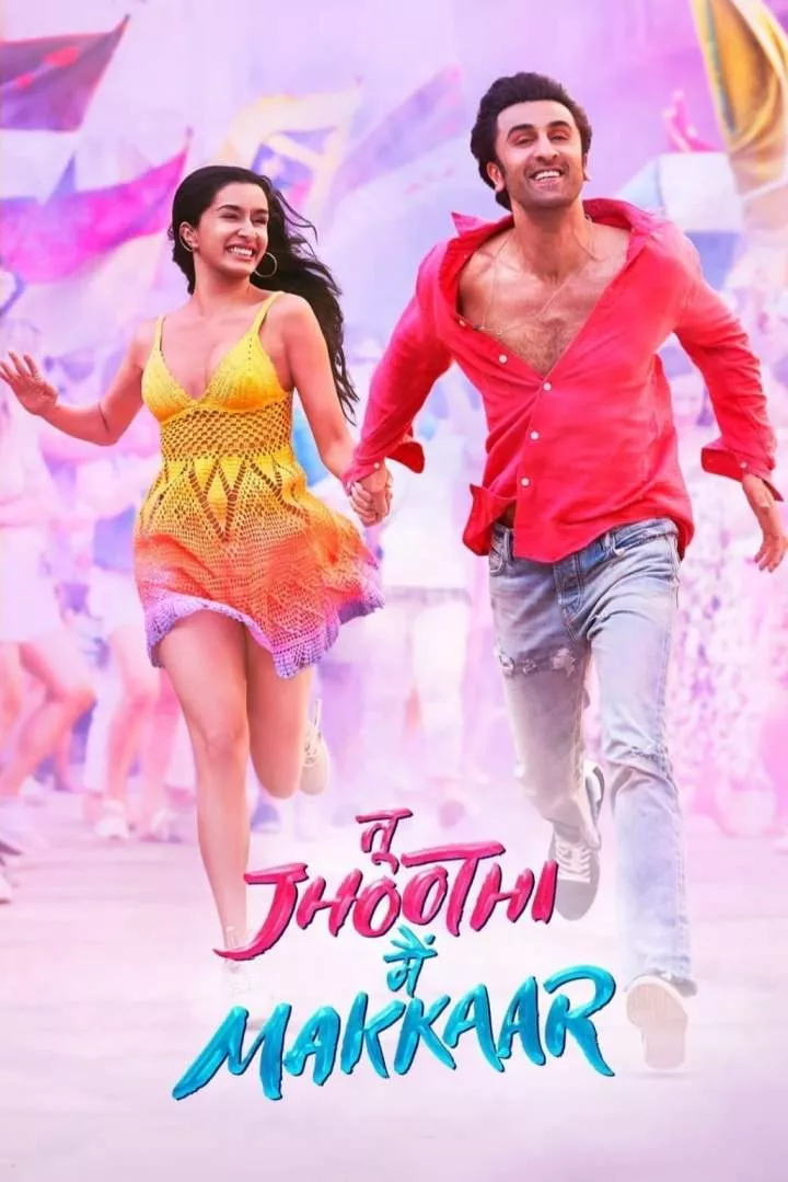 Tu Jhoothi Main Makkaar (2023) [Indian]