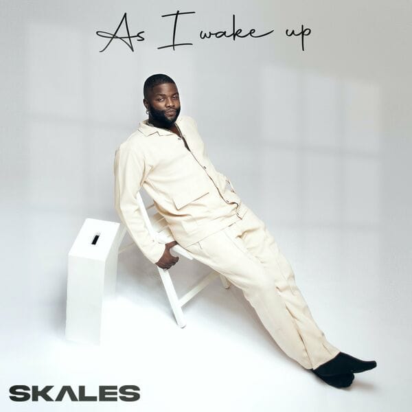 Skales - As I Wake Up | Download Music Mp3 1 Skales As I Wake Up