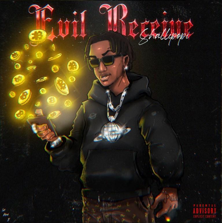 Shallipopi – Evil Receive 1 Evil Receive