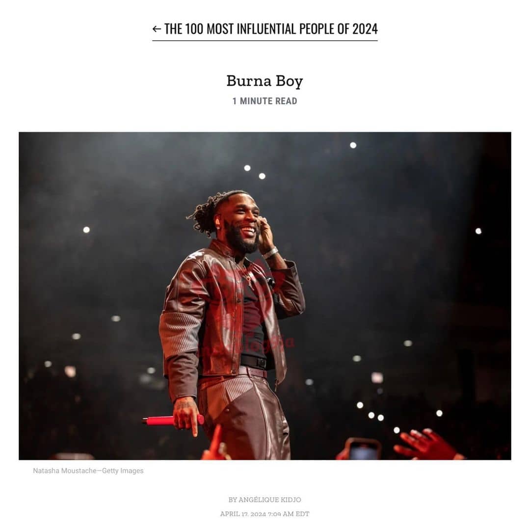Singer Burnaboy makes the list of Time Magazine’s 100 Most Influential People In The World In 2024. 1 IMG 20240417 WA0017