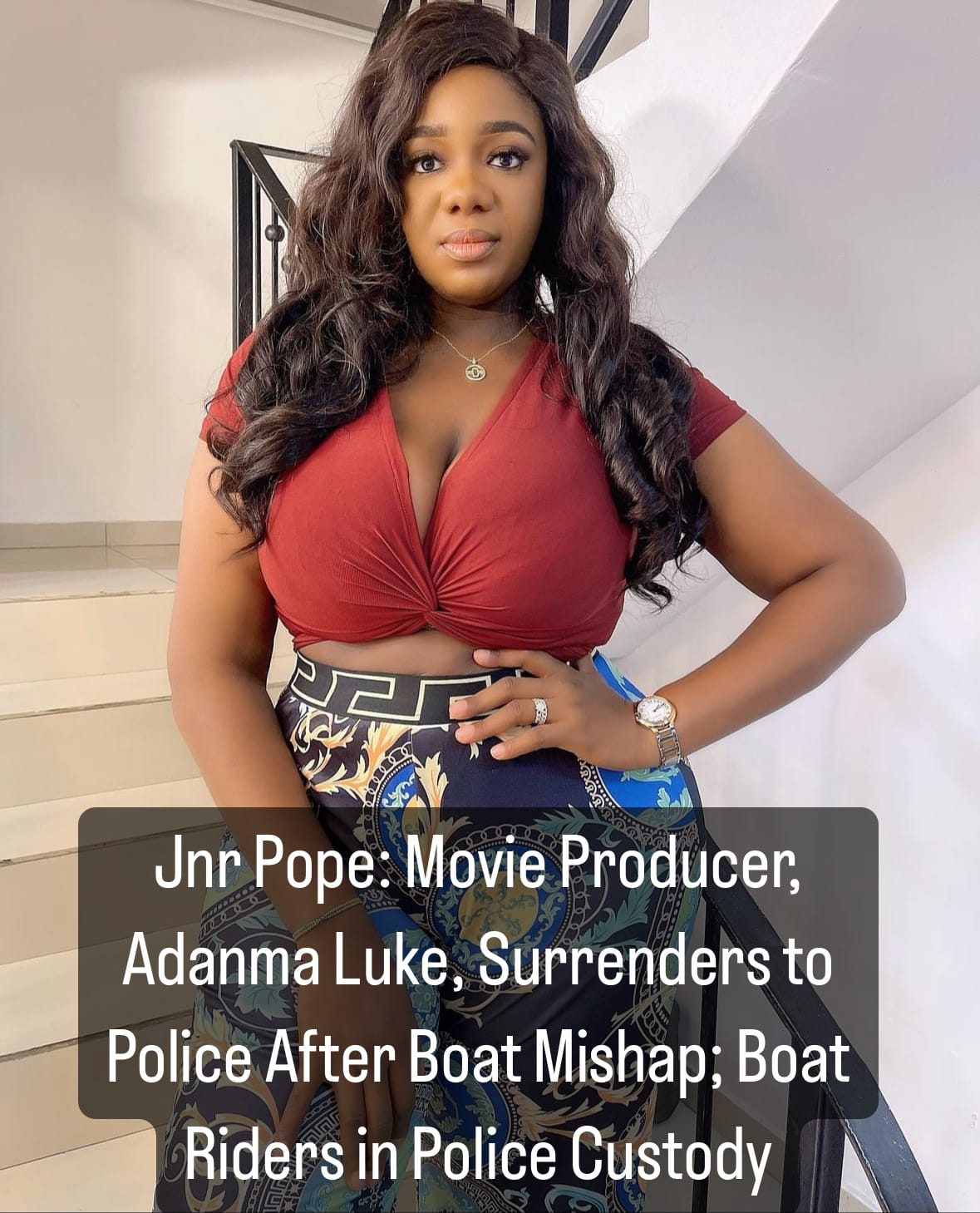 Jnr Pope: Movie producer, Adanma Luke, surrenders to police after boat mishap; boat riders in police custody 1 IMG 5475
