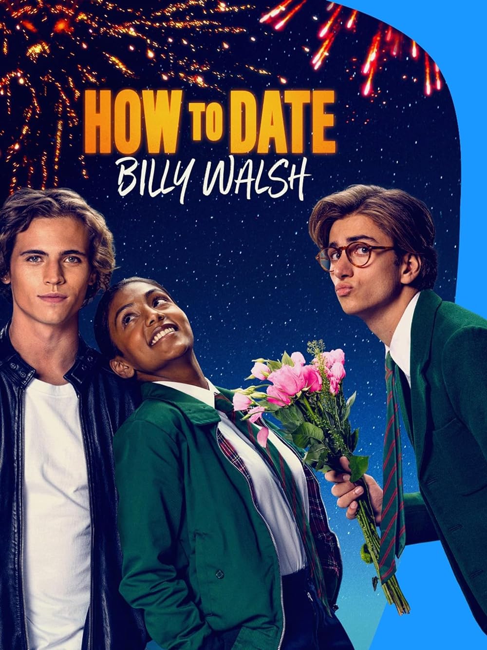 How to Date Billy Walsh (2023) 1 MV5BNzZjMWNmZTAtM2I3Yy00MGI2LTk0Y2MtNTRmZmViYWE3NjFkXkEyXkFqcGdeQXVyMTM1NjM2ODg1. V1 FMjpg UX1000