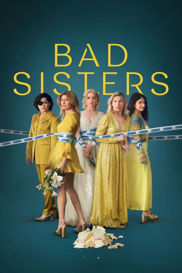 Bad Sisters [Complete Season 2]