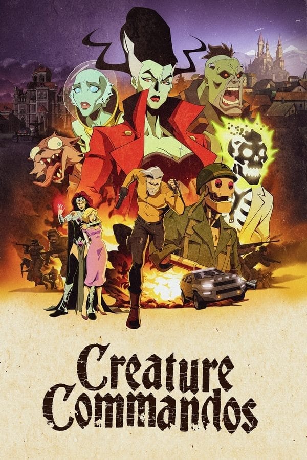 Creature Commandos [Season 1 Episode 1-7]