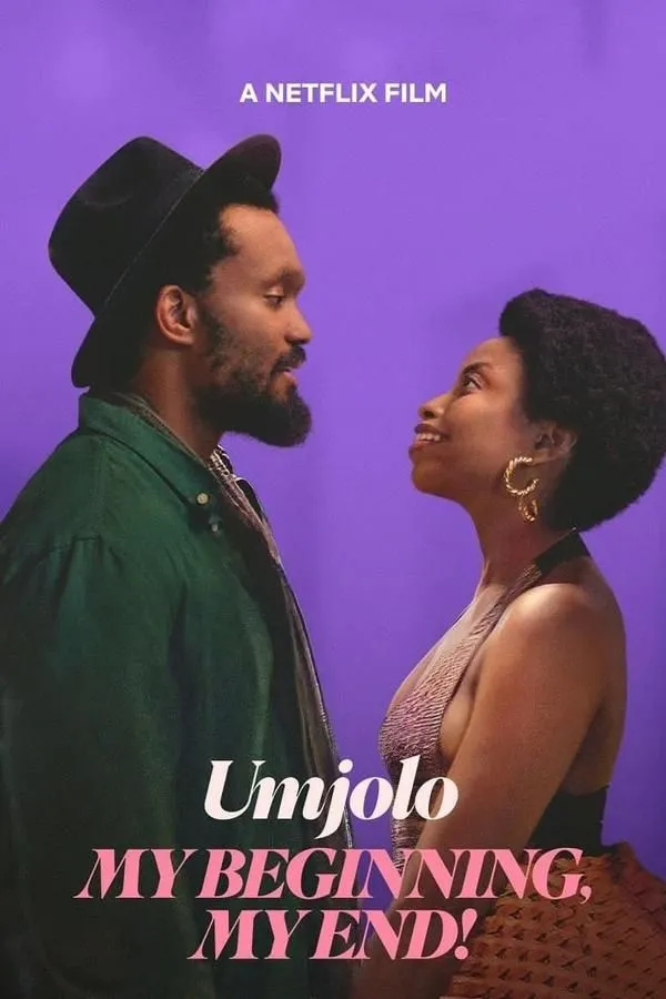 Umjolo: My Beginning, My End! (2025) [South African]