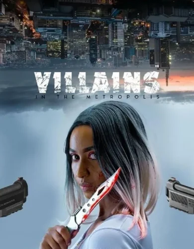 Villains in the Metropolis 2022 Download theNetNaijamovies.ng