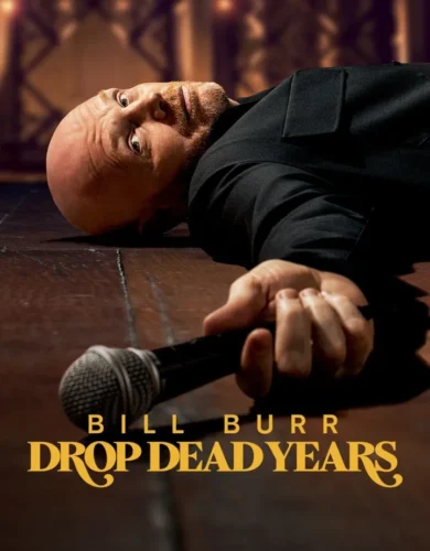 Bill Burr Drop Dead Years 2025 Download NetNaija.biz