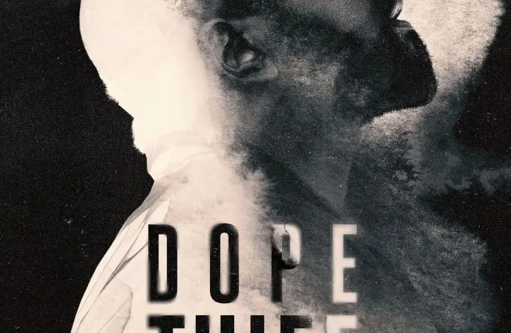 Dope Thief download Netnaija.biz